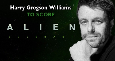 Harry Gregson-Williams to compose music for Alien: Covenant (Official)