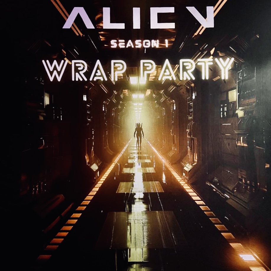 Alien Season 1 Wrap Party Billboard