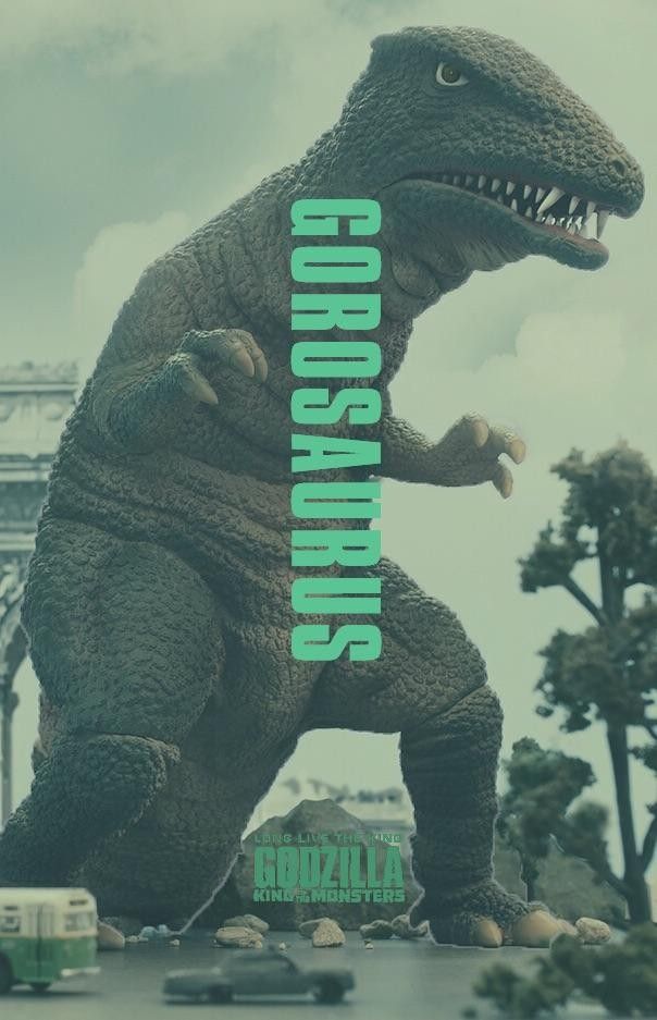 Gorosaurus KOTM Fan Poster!