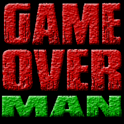 Game Over Man